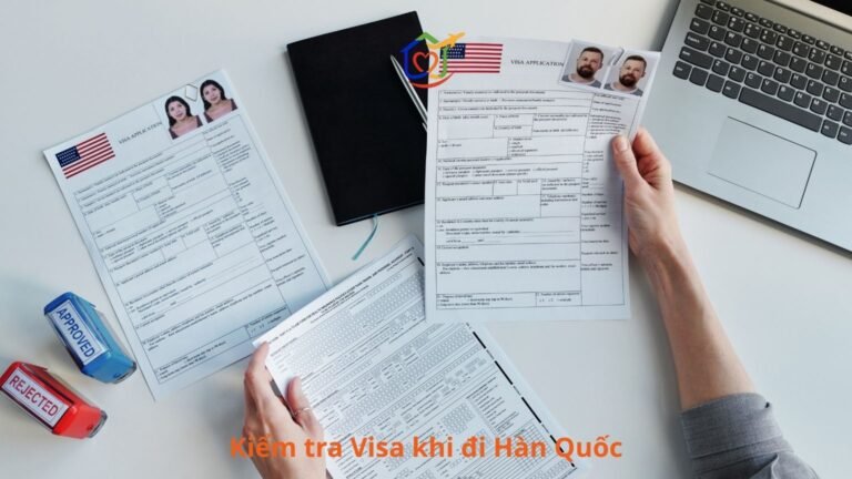 Kiểm tra visa khi bay Hàn Quốc