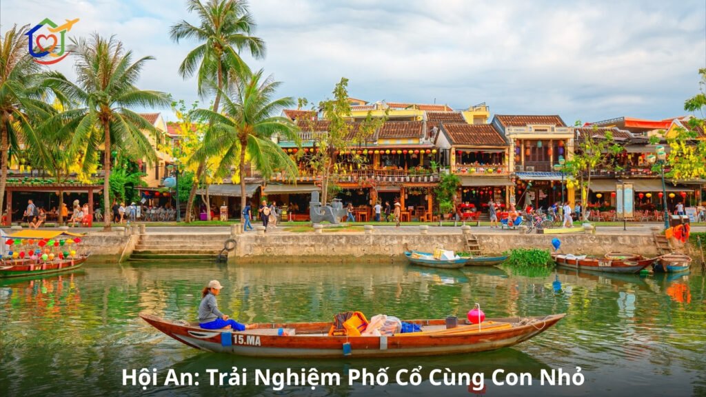 du lịch Hội An với trẻ em