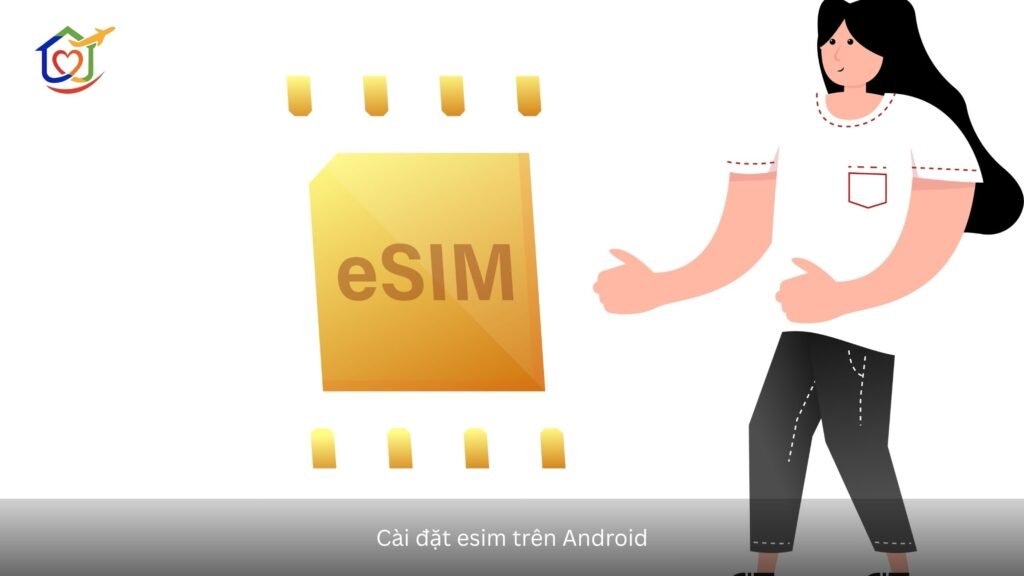Cai dat esim tren andriod